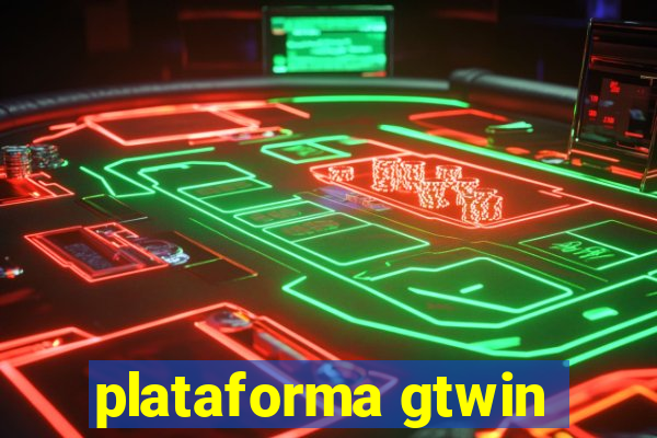 plataforma gtwin